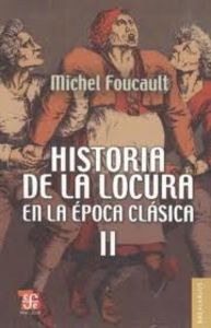 Historia de la locura en la época clásica