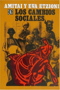 Los cambios sociales : Fuentes, tipos y consecuencias