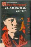 El sacrificio inútil