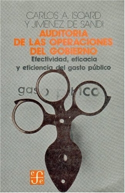 Auditoría de las operaciones de gobierno : efectividad, eficacia y eficiencia del gasto público