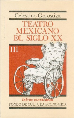Teatro mexicano del siglo XX, III
