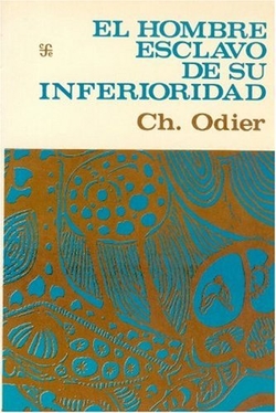 El hombre esclavo de su inferioridad