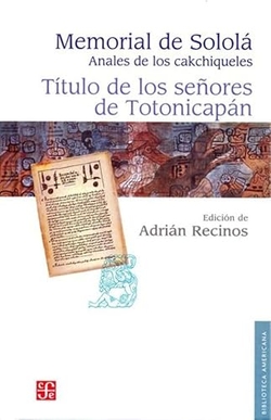 Memorial de Sololá (Memorial de Tecpan-Atitlan) : anales de los Cakchiqueles : Título de los señores