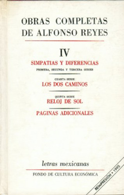 Obras completas, IV : Simpatías y diferencias, Los dos caminos, Reloj de sol, Páginas adicionales