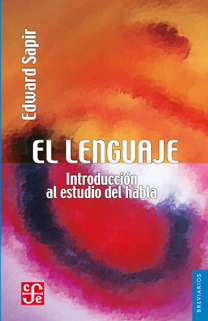 El lenguaje : introducción al estudio del habla