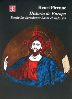 Historia de europa desde las invasiones hasta el siglo xvi