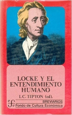 Locke y el entendimiento humano : ensayos escogidos
