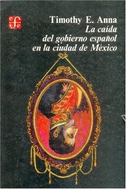 La caída del gobierno español en la ciudad de México