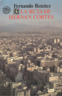 La ruta de Hernán Cortés