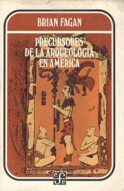 Precursores de la arqueología en América