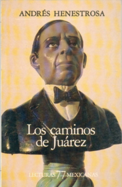 Los caminos de Juárez
