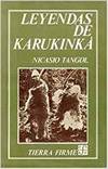 Leyendas de Karukinká : folklore Ona-Tierra del Fuego