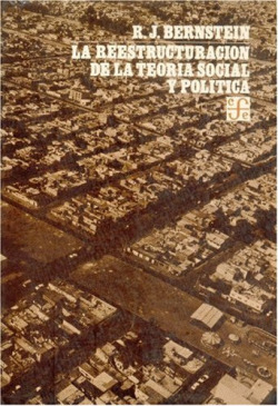 La reestructuración de la teoría social y política