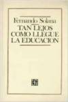 Tan lejos como llegue la educación