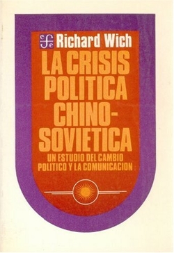 La crisis política chino-soviética : un estudio del cambio político y la comunicación