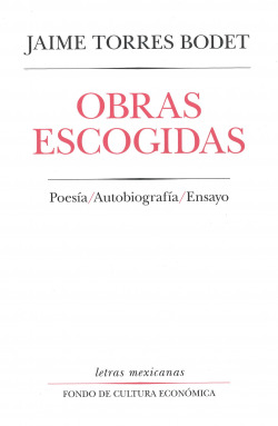 Obras escogidas: poesía, autobiografía, ensayo