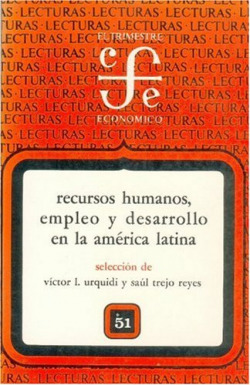 Recursos humanos, empleo y desarrollo en la América Latina : Actas de la sesión VI, del Quinto Congr