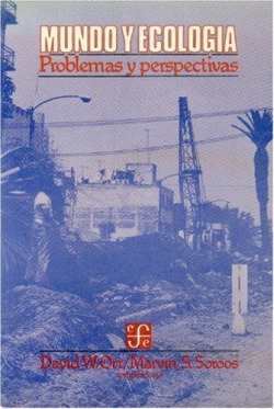 Mundo y ecología : problemas y perspectivas