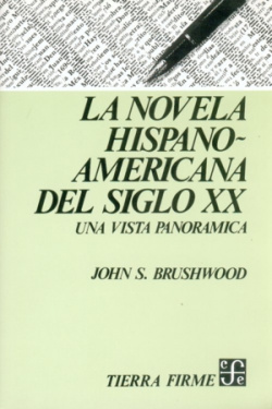 La novela hispanoamericana del siglo XX : una vista panorámica