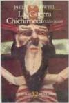 La guerra chichimeca (1550-1600)