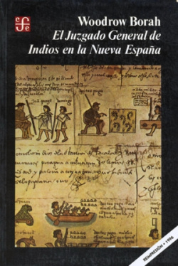 El Juzgado General de Indios en la Nueva España