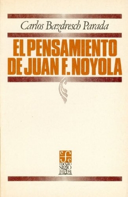 El pensamiento de Juan F. Noyola