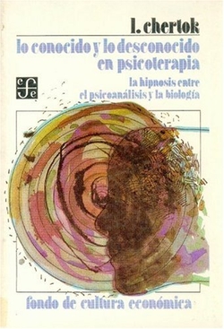 Lo conocido y lo desconocido en psicoterapia : la hipnosis entre el psicoanálisis y la biología