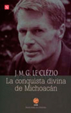 La conquista divina de Michoacán
