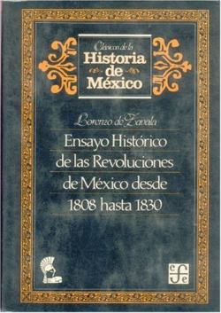 Ensayo histórico de las revoluciones de México desde 1808 hasta 1830