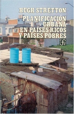 Planificación urbana : en países ricos y países pobres