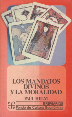 Los mandatos divinos y la moralidad
