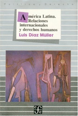 América Latina : relaciones internacionales y derechos humanos