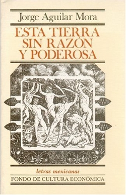 Esta tierra sin razón y poderosa