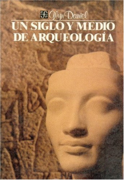 Un siglo y medio de arqueología