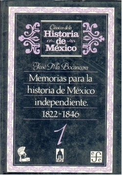 Memorias para la historia de México independiente, 1822-1846