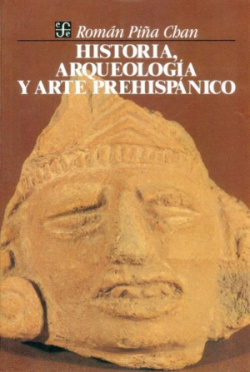 Historia, arqueología y arte prehispánico