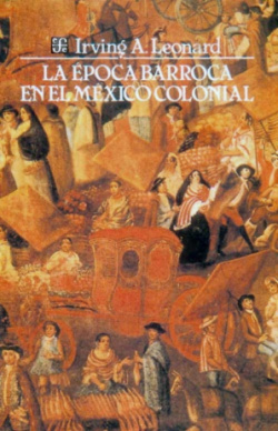 La época barroca en el México colonial