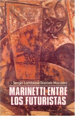 Marinetti entre los futuristas