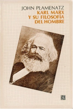 Karl Marx y su filosofía del hombre
