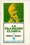 La tradición clásica : influencias griegas y romanas en la literatura occidental