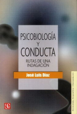 Psicobiología y conducta : rutas de una indagación