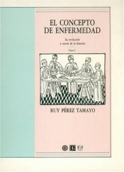 El concepto de enfermedad : su evolución a través de la historia, I