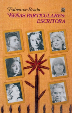 Señas particulares: escritora. Ensayos sobre escritoras mexicanas del siglo XX