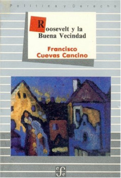 Roosevelt y la buena vecindad