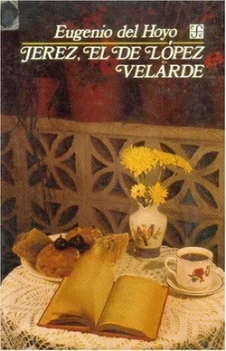 Jerez, el de López Velarde