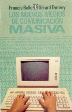 Los nuevos medios de comunicación masiva
