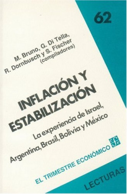 Inflación y estabilización : la experiencia de Israel, Argentina, Brasil, Bolivia y México