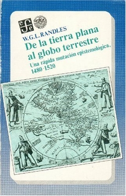 De la tierra plana al globo terrestre : Una rápida mutación epistemológica, 1480-1520