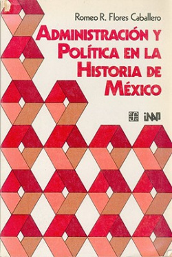 Administración y política en la historia de México