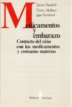 Medicamentos y embarazo : contacto del niño con los medicamentos y consumo materno